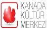 KANADA KÜLTÜR VE EĞİTİM MERKEZİ KANADA KÜLTÜR VE EĞİTİM MERKEZİ